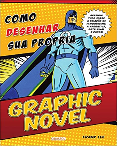Como Desenhar Sua Propria Graphic Novel 12 Livros de Desenho e Ilustração para iniciantes