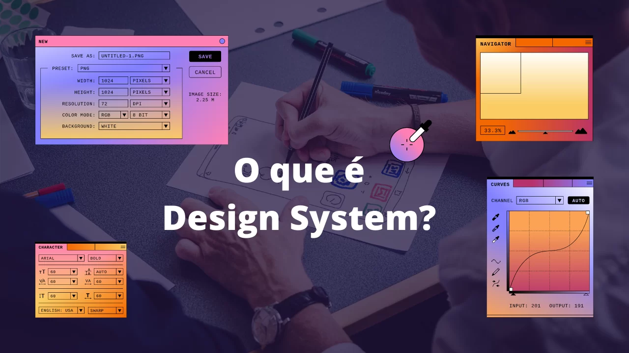 O que é Design System? Conheça mais sobre