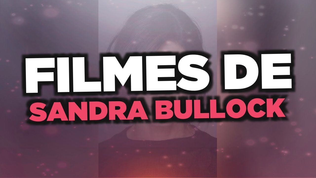65a4119873ada Top 10 Melhores Filmes Com Sandra Bullock