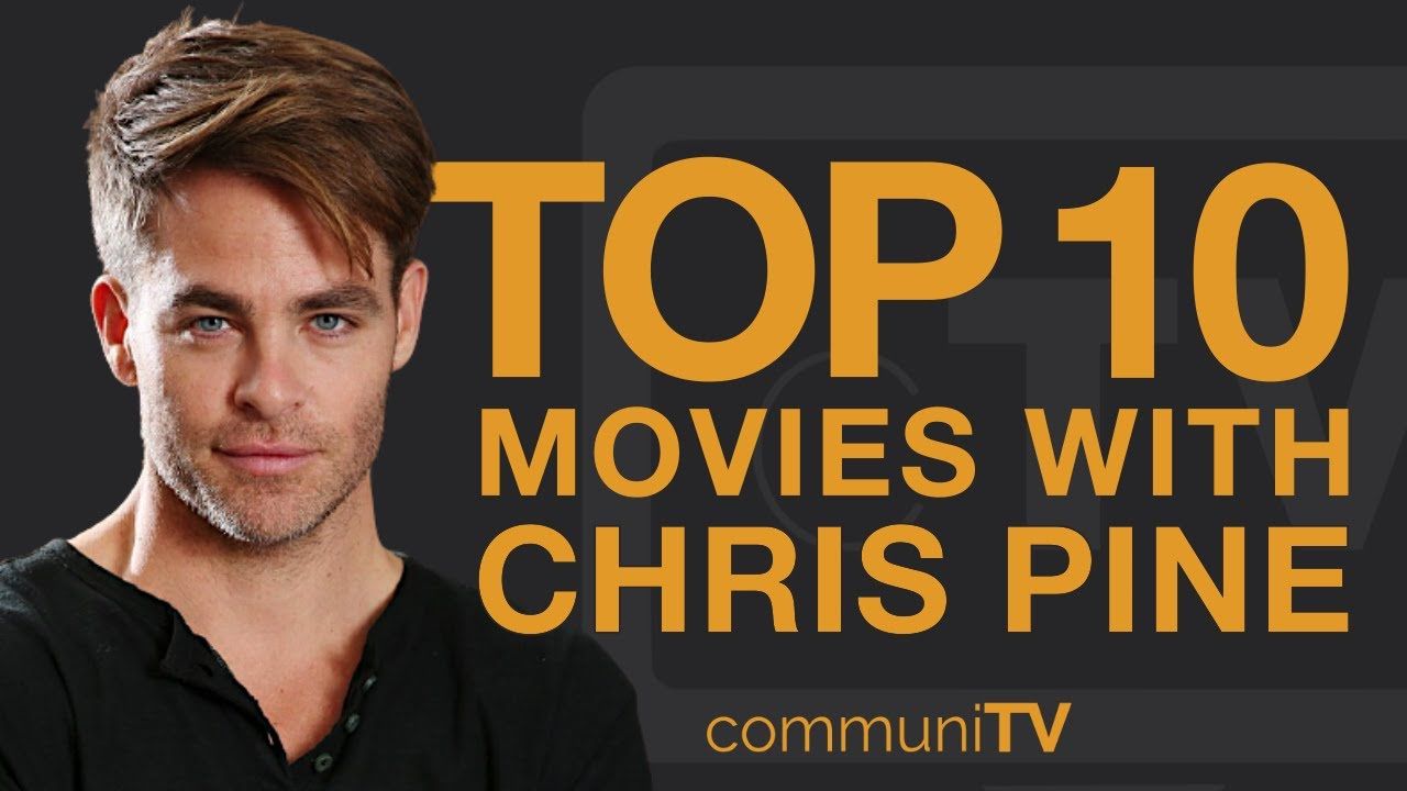 65a4185ef3c7c Top 10 Melhores Filmes Com Chris Pine