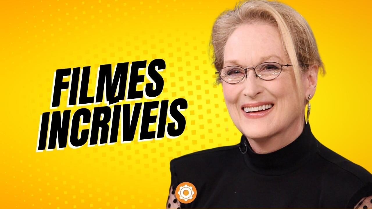 Top 10 Melhores Filmes Com Meryl Streep