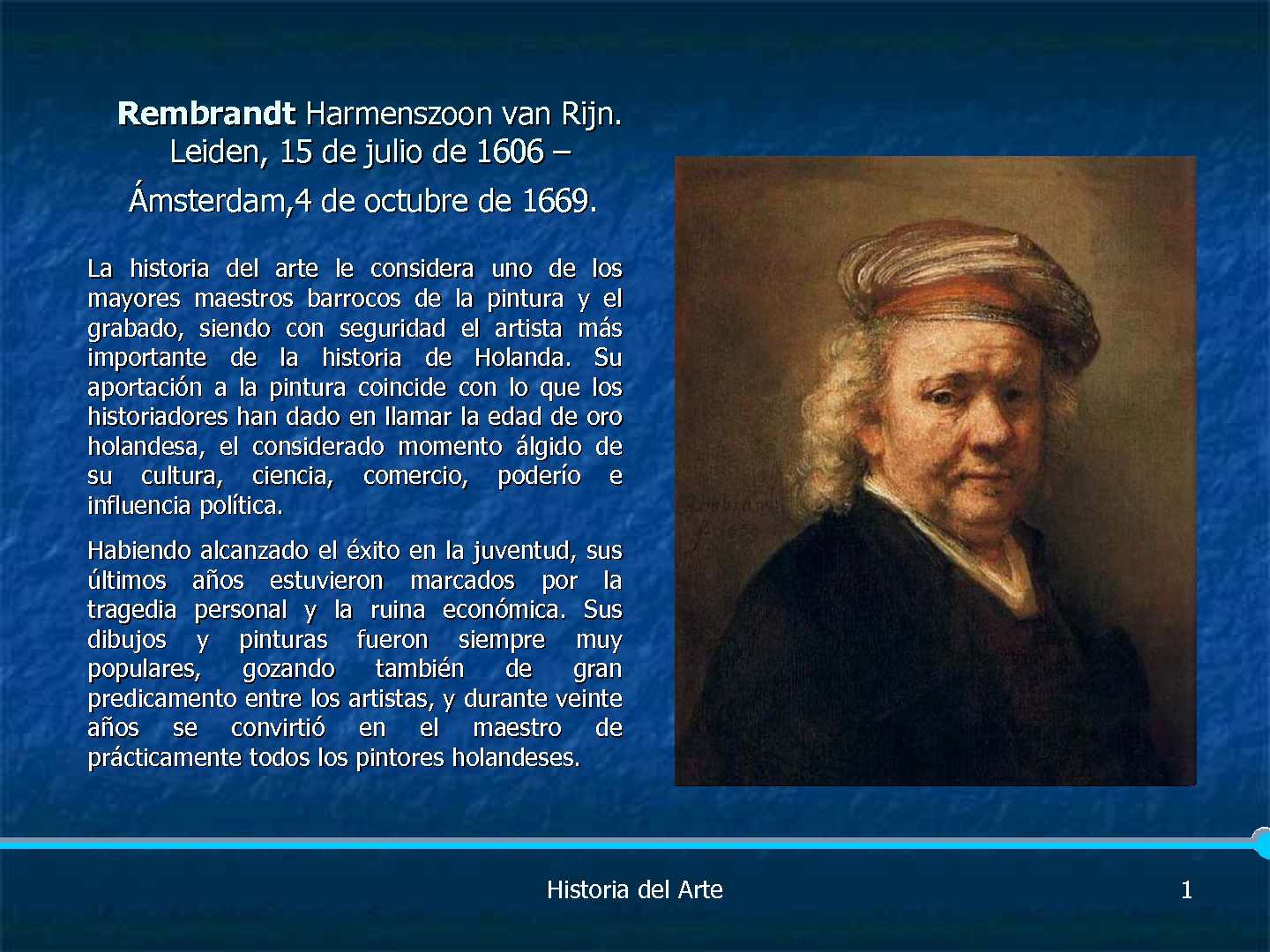 65a837510271f Rembrandt: Quem Foi O Artista, Obras E Características