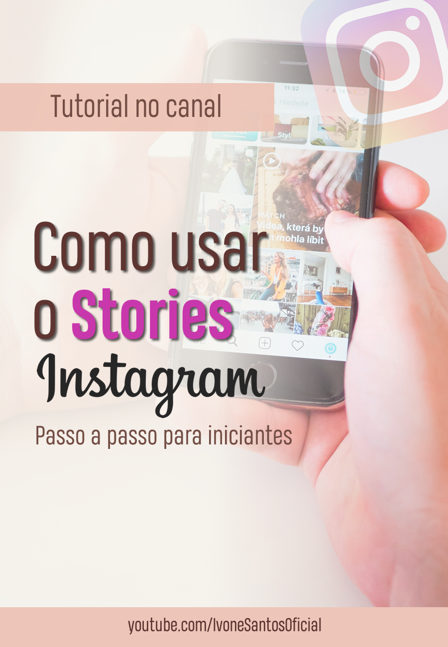 Como Usar O Instagram: Passo A Passo