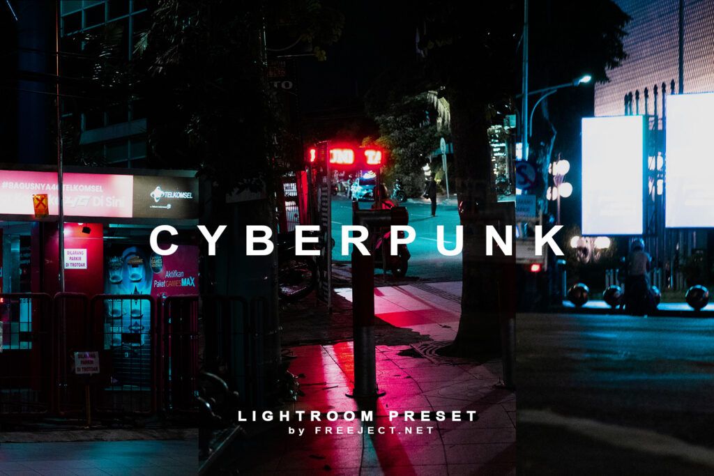 cyberpunk lightroom preset by freeject.net 14 Presets de Lightroom Grátis para usar em 2024
